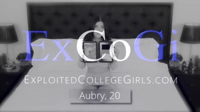 ExploitedCollegeGirls Presents Aubry Babcock: Natural Tits, Anal Toys & Double View Fun!