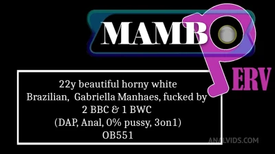 Gabriella Manhaes+ 22Y White Brazilian Hardcore: 3on1 BBC & BWC Anal (OB551)